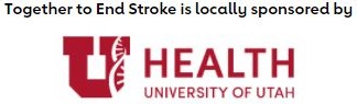 Together to End Stroke locally sponsored by University of Utah Health